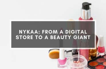 Nykaa: From A Digital Store To A Beauty Giant Nykaa: From A Digital Store To A Beauty Giant